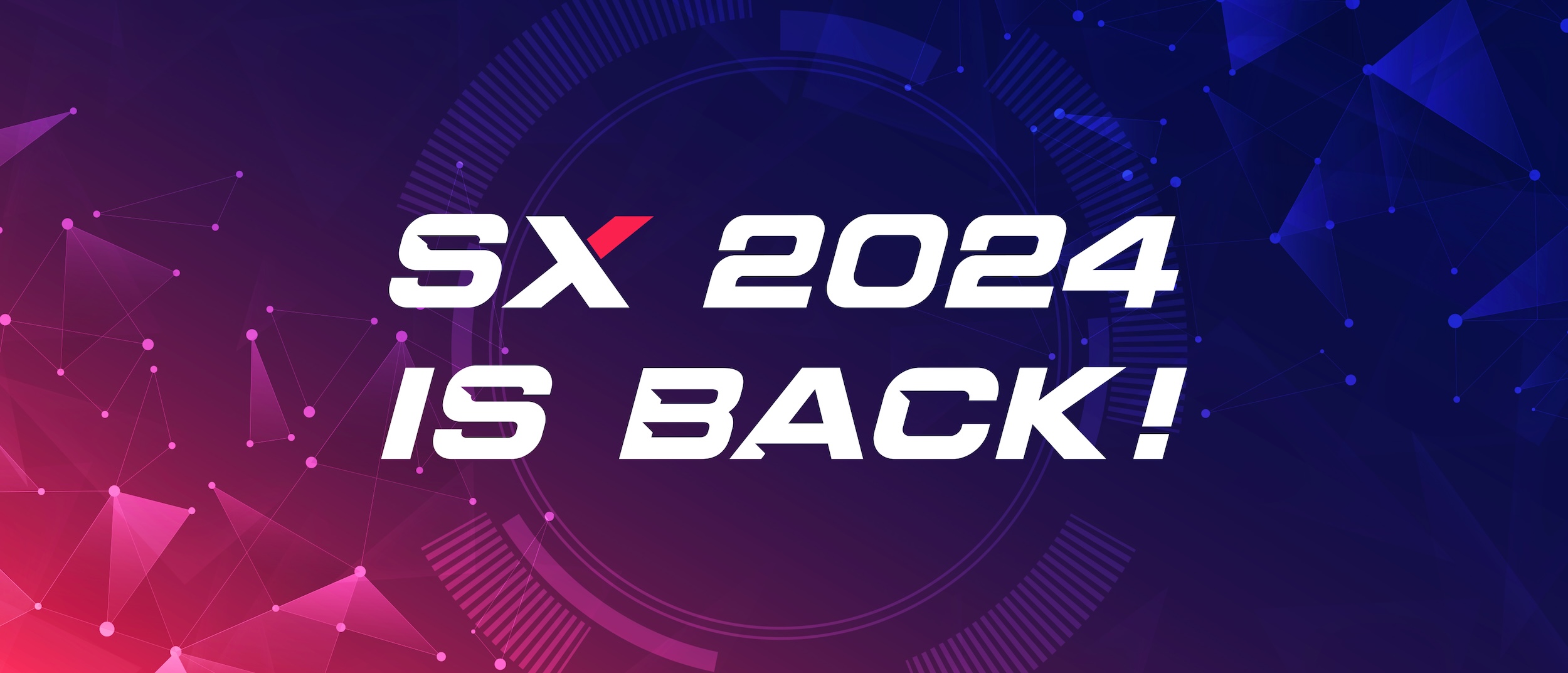 SX 2024 is back!